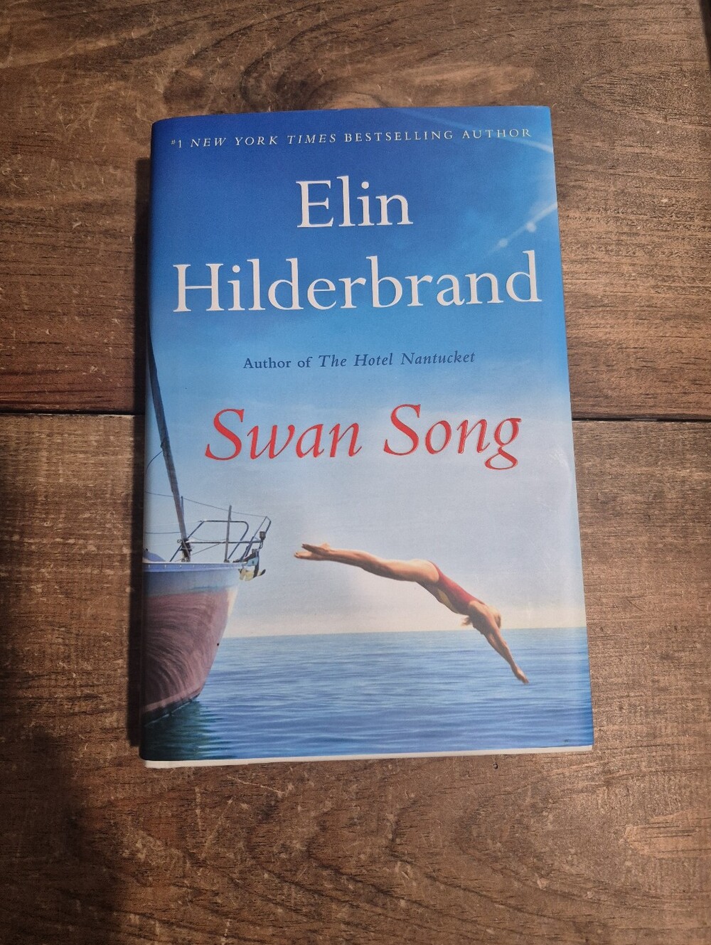 Swan Song by Elin Hilderbrand – Hardcover